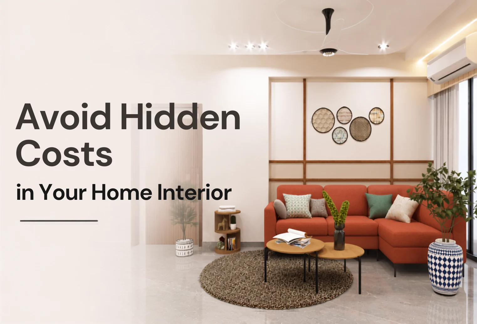 Hidden Costs in Home Interior Projects
