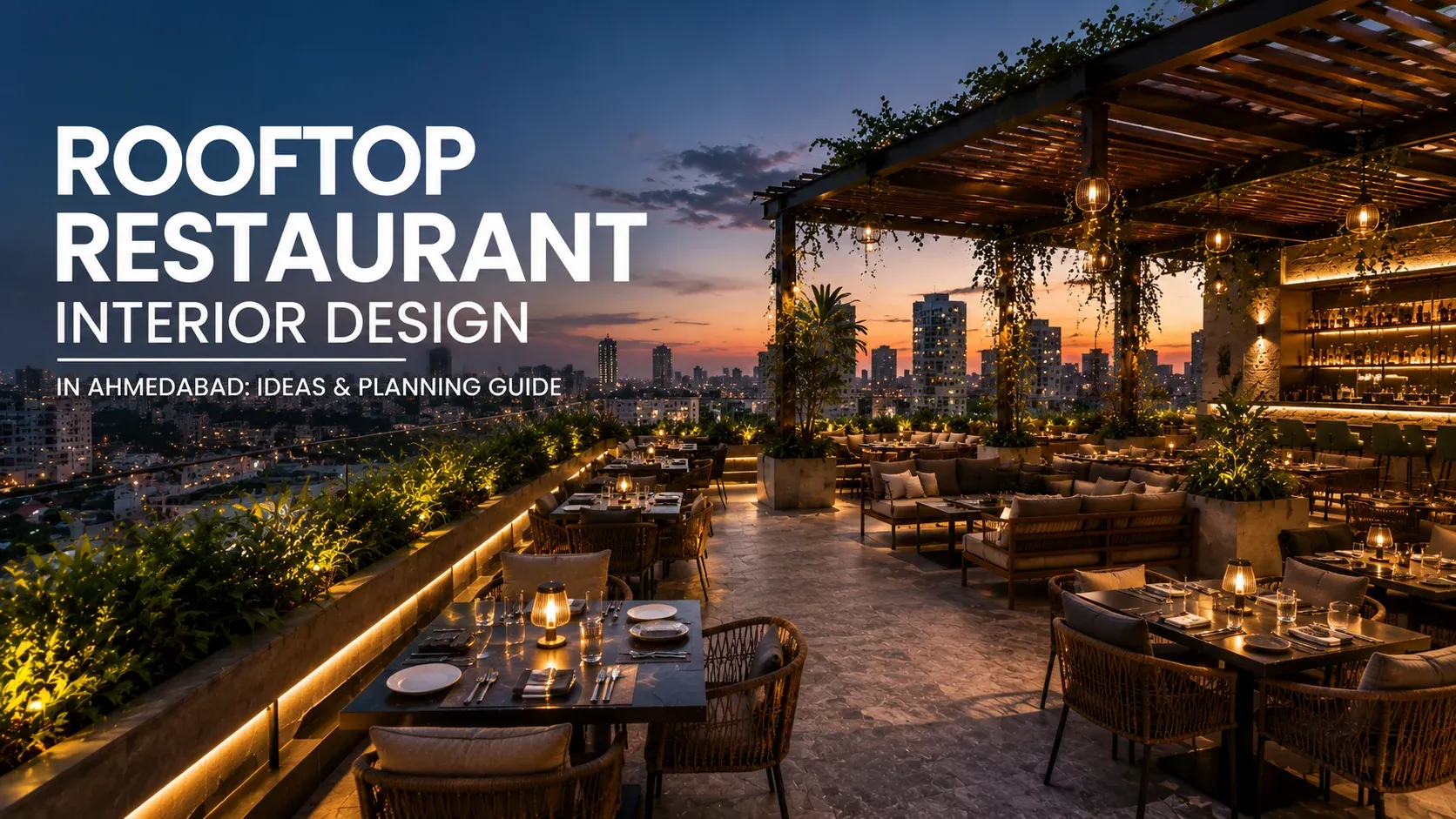 Read more about the article Rooftop Restaurant Interior Design in Ahmedabad
